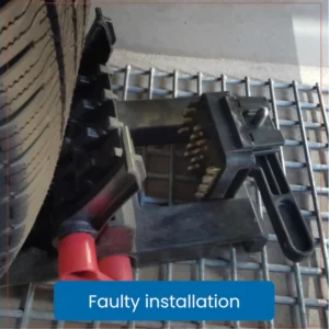 Faulty installation